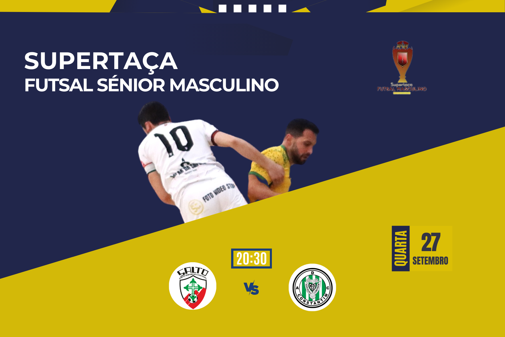 SUPERTAÇA DISTRITAL DE FUTSAL SÉNIOR MASCULINO 2023/2024